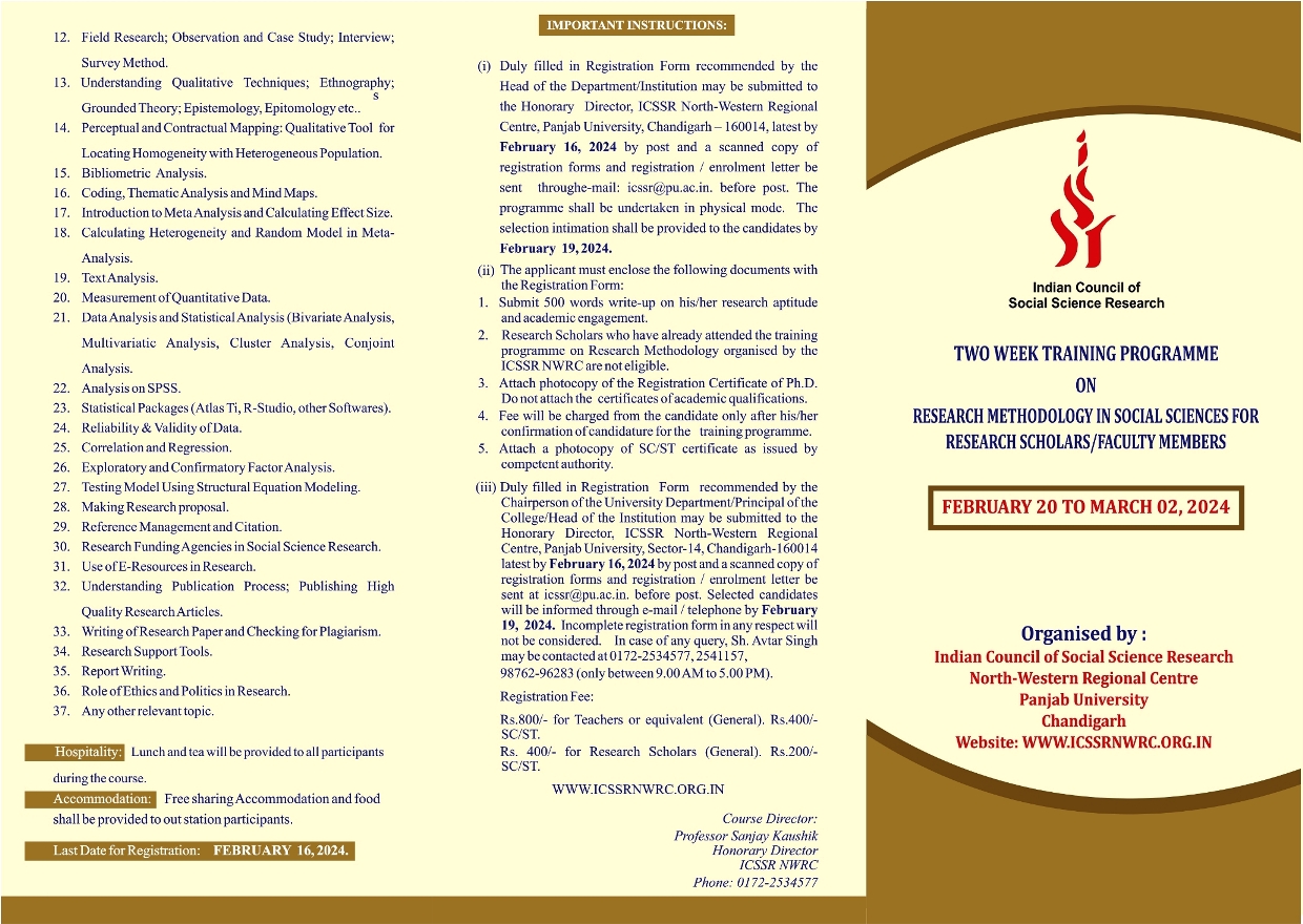 The ICSSR North-WRC, PU, Chandigarh is organising a Training Programme on "Research Methodology in Social Sciences for Research Scholars / Faculty Members"